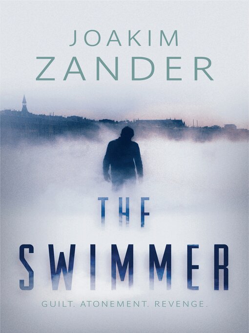 Title details for The Swimmer by Joakim Zander - Available